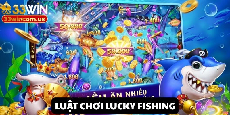 Nắm tường tận luật chơi Bắn cá tại 33win